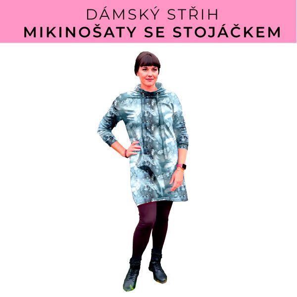 Dámský střih - mikinové šaty se stojáčkem