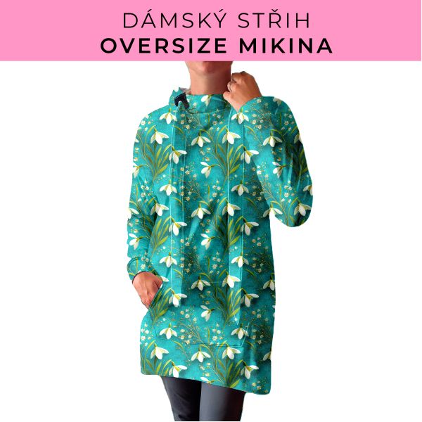 DÁMSKÝ střih - Oversize mikina