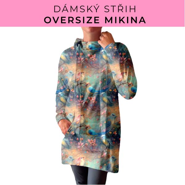DÁMSKÝ střih - Oversize mikina
