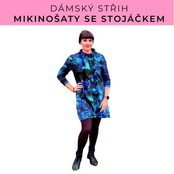 Dámský střih - mikinové šaty se stojáčkem