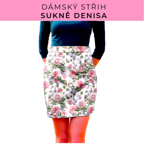 Dámský střih - Dámská sukně Denisa