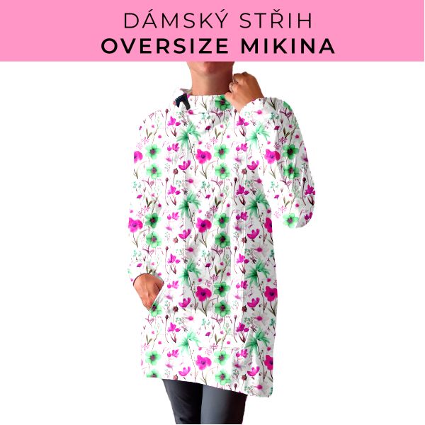 DÁMSKÝ střih - Oversize mikina