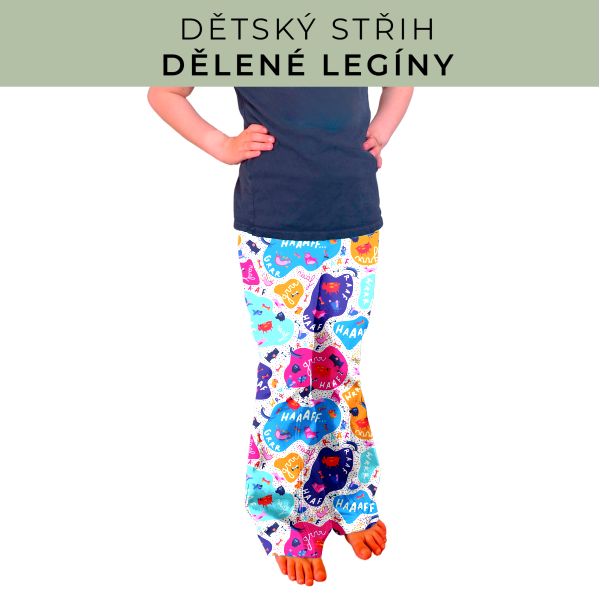 Dětský střih - Dělené legíny