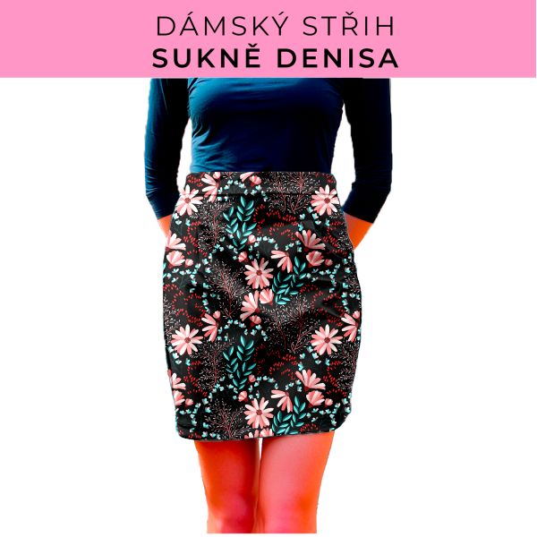 Dámský střih - Dámská sukně Denisa
