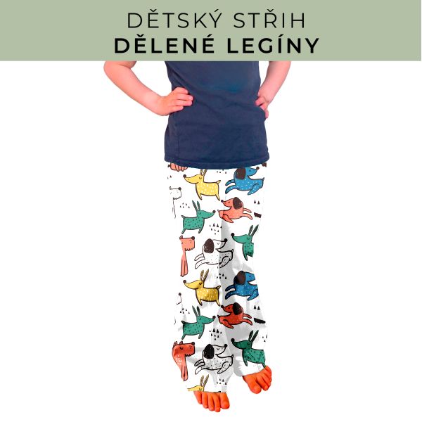 Dětský střih - Dělené legíny