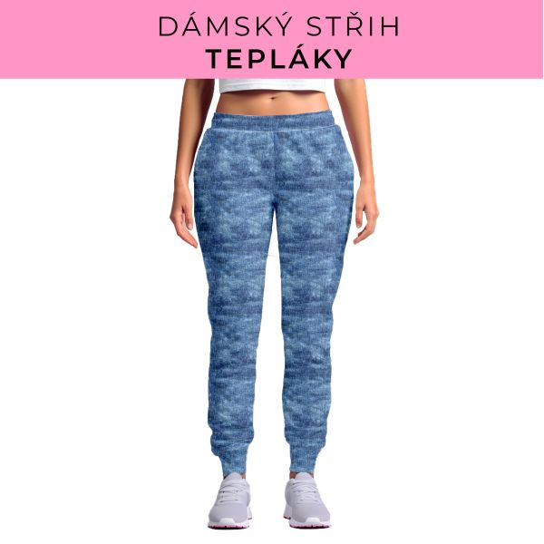 DÁMSKÝ střih - tepláky