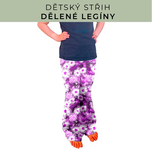 Dětský střih - Dělené legíny