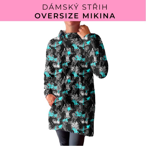 DÁMSKÝ střih - Oversize mikina