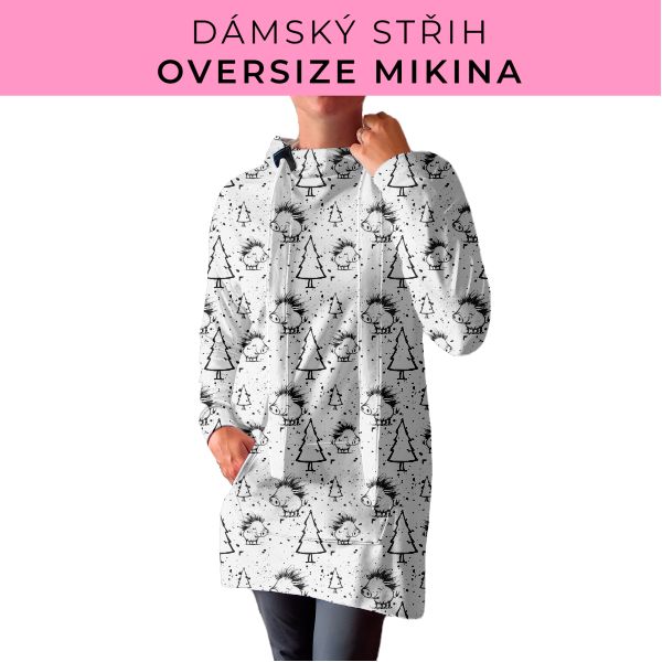DÁMSKÝ střih - Oversize mikina
