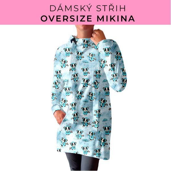 DÁMSKÝ střih - Oversize mikina