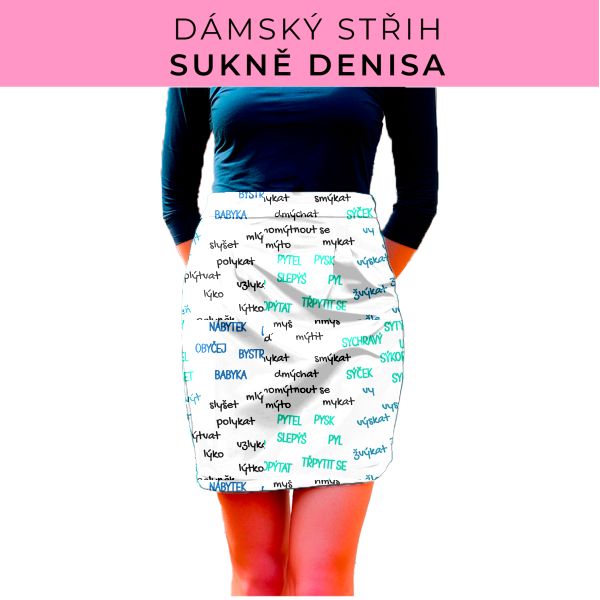 Dámský střih - Dámská sukně Denisa