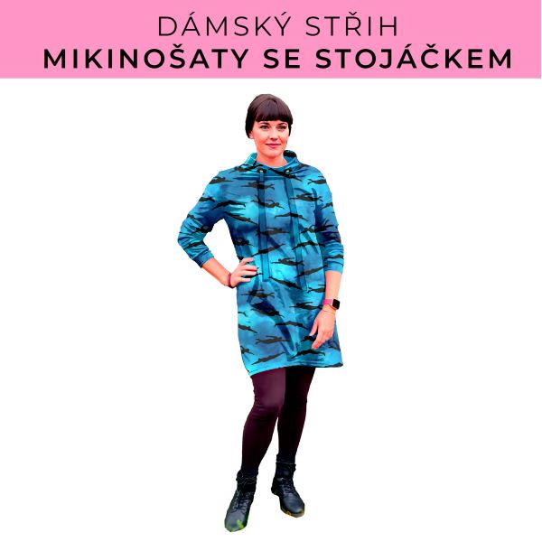 Dámský střih - mikinové šaty se stojáčkem