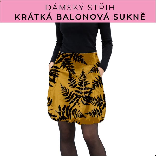 Dámský střih - balonová krátká sukně