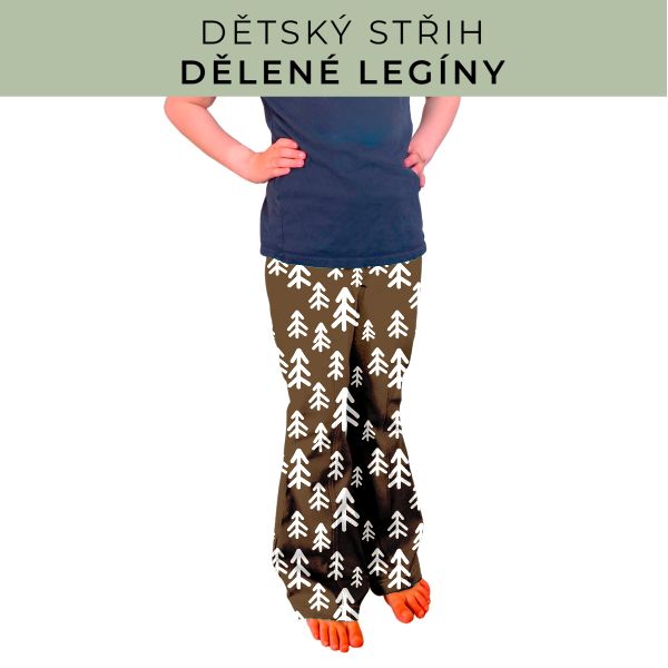 Dětský střih - Dělené legíny