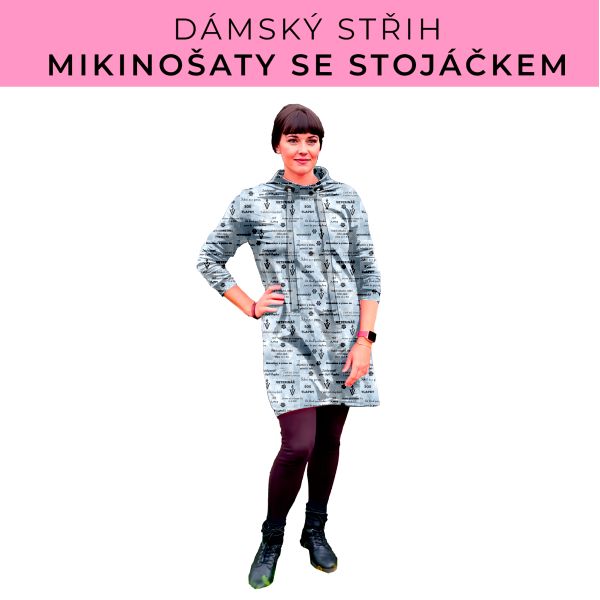 Dámský střih - mikinové šaty se stojáčkem