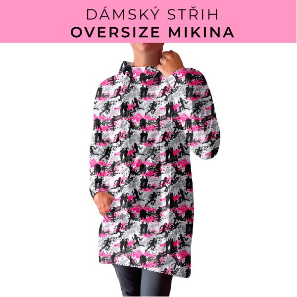 DÁMSKÝ střih - Oversize mikina