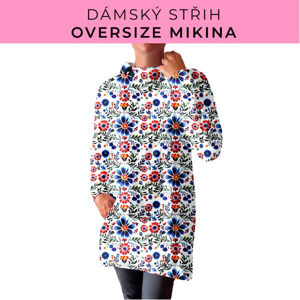 DÁMSKÝ střih - Oversize mikina