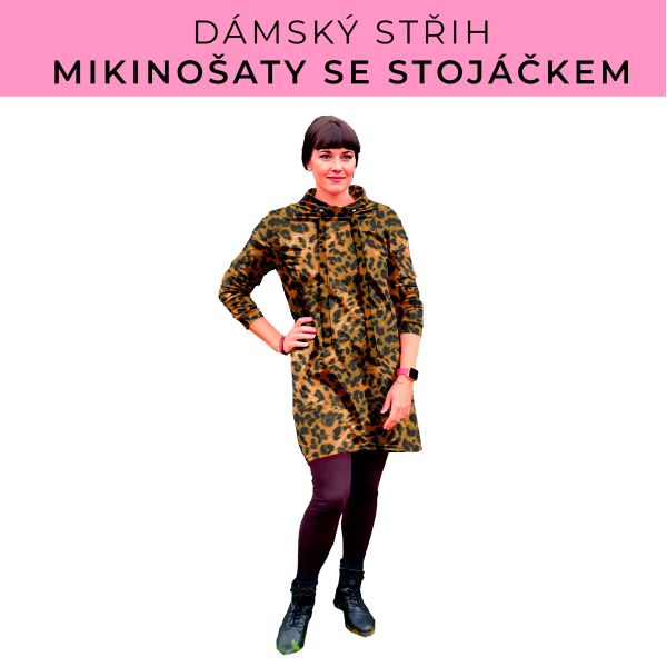 Dámský střih - mikinové šaty se stojáčkem