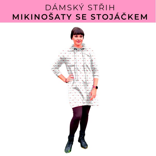 Dámský střih - mikinové šaty se stojáčkem