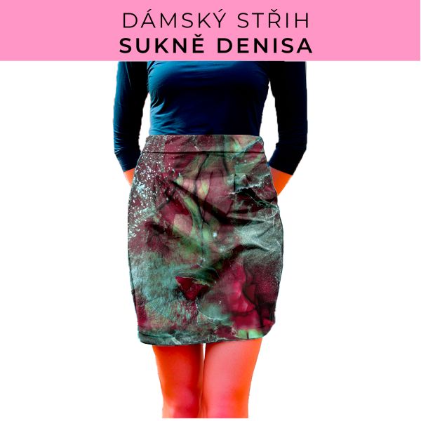 Dámský střih - Dámská sukně Denisa