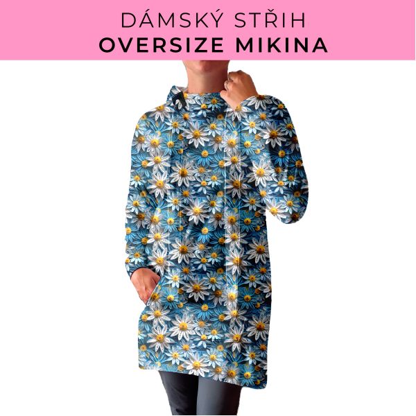 DÁMSKÝ střih - Oversize mikina