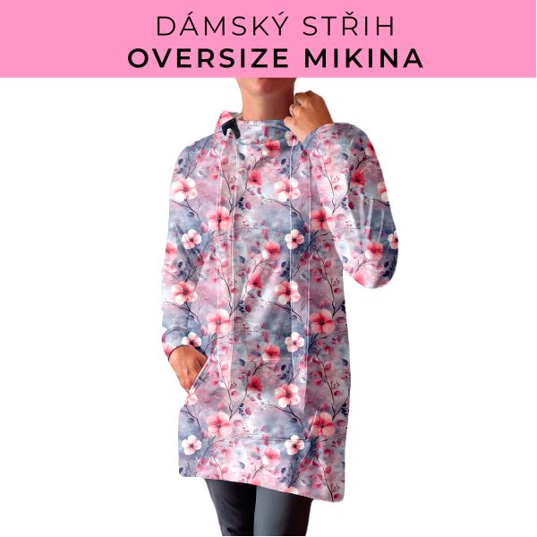 DÁMSKÝ střih - Oversize mikina