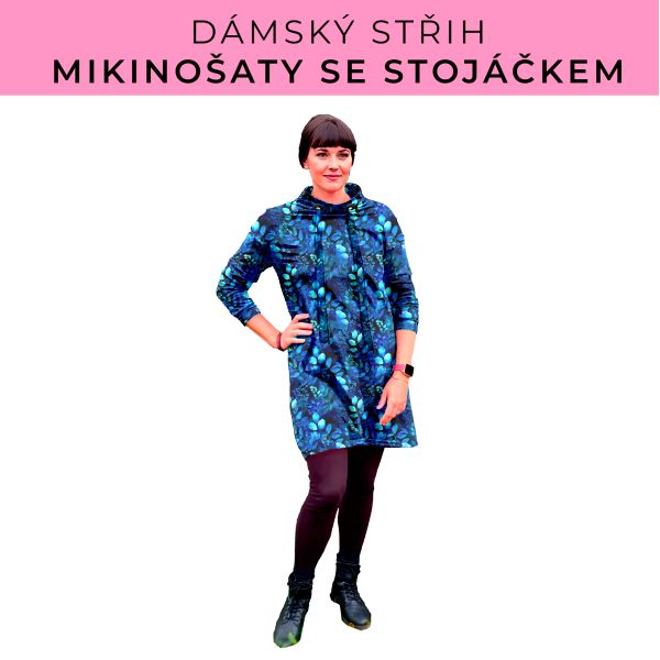 Dámský střih - mikinové šaty se stojáčkem