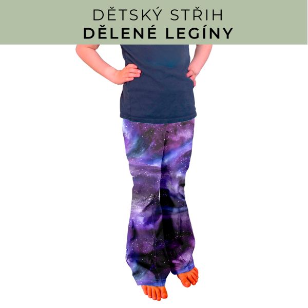 Dětský střih - Dělené legíny