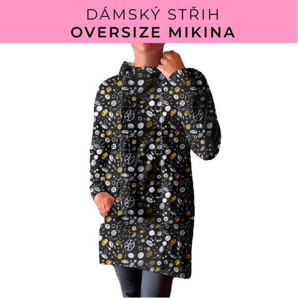 DÁMSKÝ střih - Oversize mikina