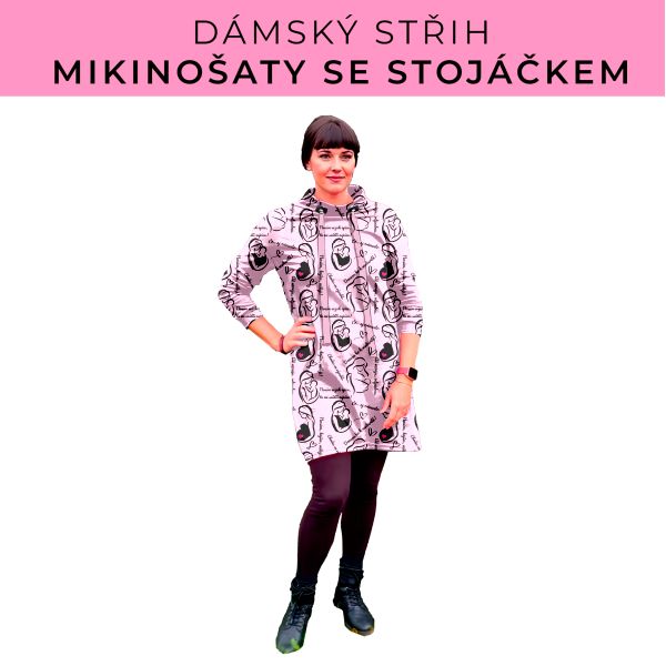 Dámský střih - mikinové šaty se stojáčkem