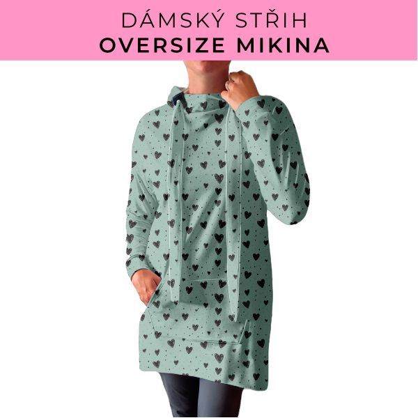 DÁMSKÝ střih - Oversize mikina
