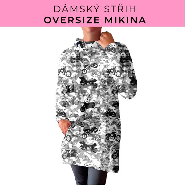 DÁMSKÝ střih - Oversize mikina