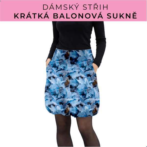 Dámský střih - balonová krátká sukně