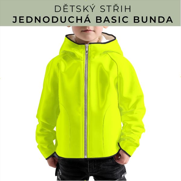 Dětský střih - jednoduchá dětská BASIC  bunda
