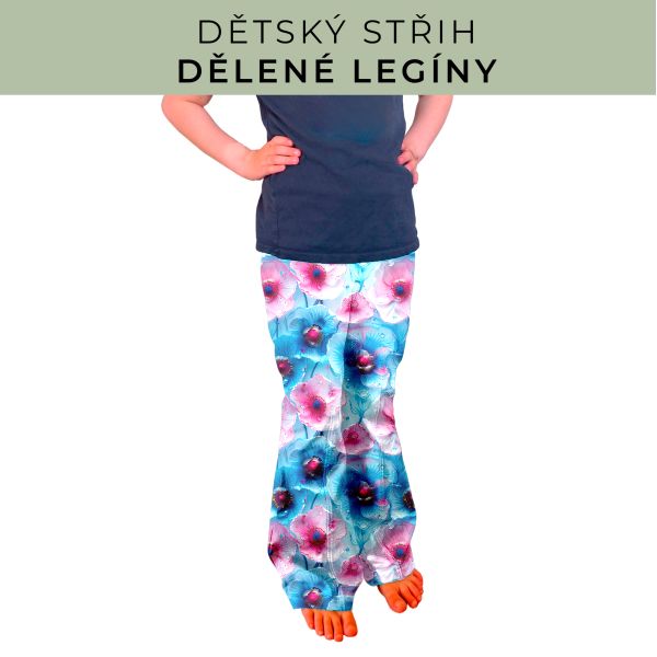 Dětský střih - Dělené legíny