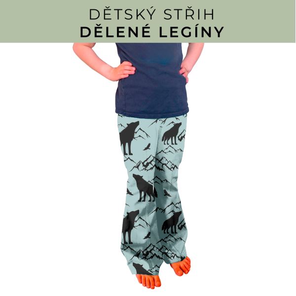 Dětský střih - Dělené legíny