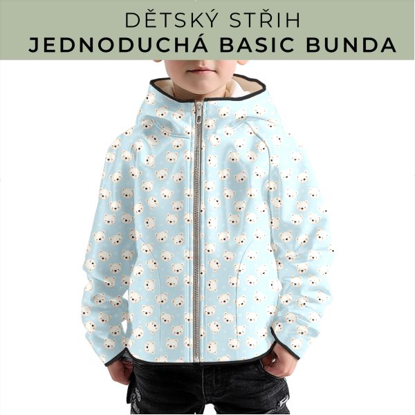 Dětský střih - jednoduchá dětská BASIC  bunda