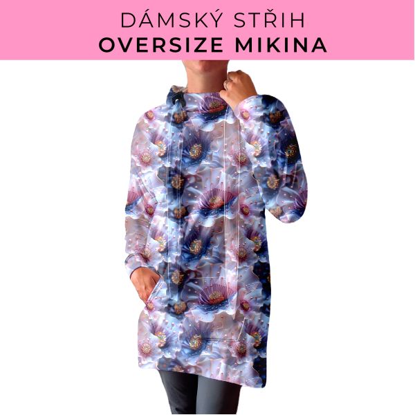 DÁMSKÝ střih - Oversize mikina