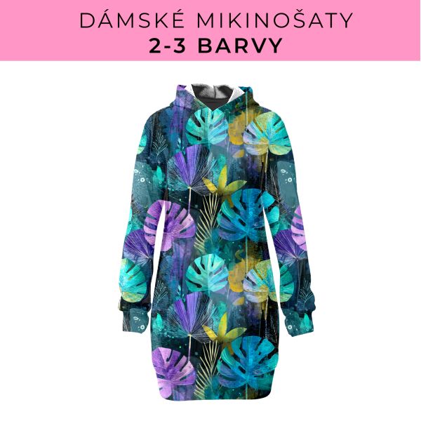 DÁMSKÝ střih - Mikinošaty 2-3 barvy