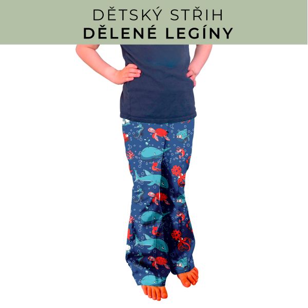 Dětský střih - Dělené legíny