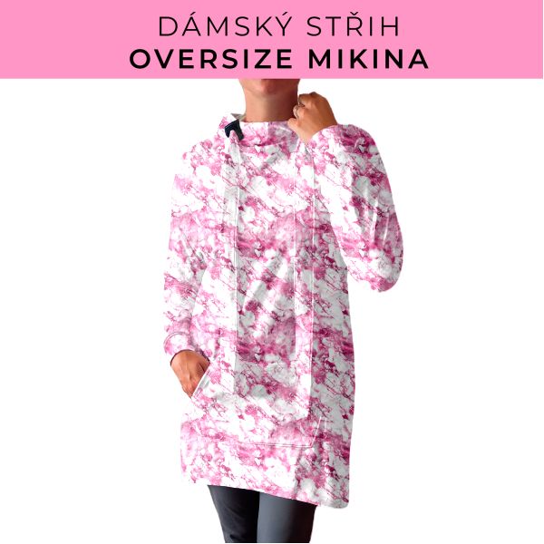 DÁMSKÝ střih - Oversize mikina