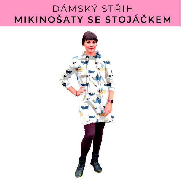 Dámský střih - mikinové šaty se stojáčkem