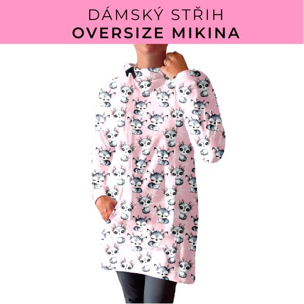DÁMSKÝ střih - Oversize mikina