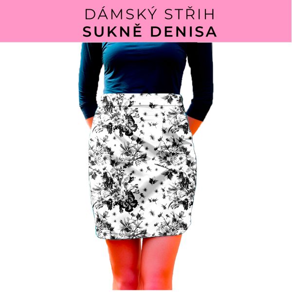 Dámský střih - Dámská sukně Denisa