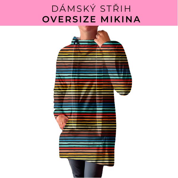 DÁMSKÝ střih - Oversize mikina