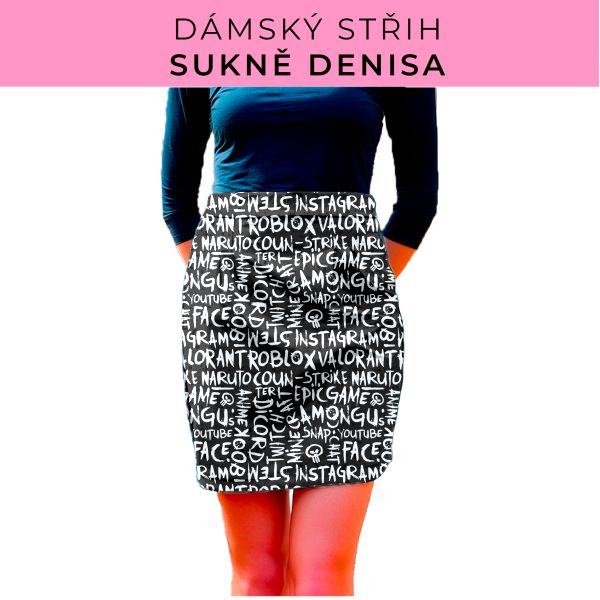 Dámský střih - Dámská sukně Denisa