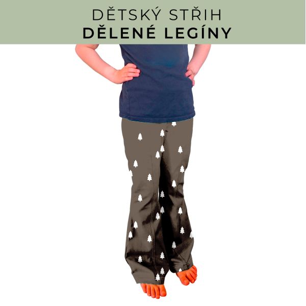 Dětský střih - Dělené legíny