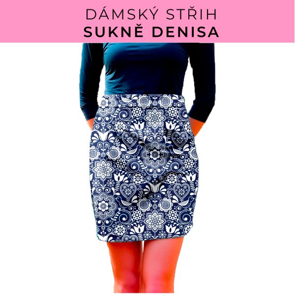 Dámský střih - Dámská sukně Denisa
