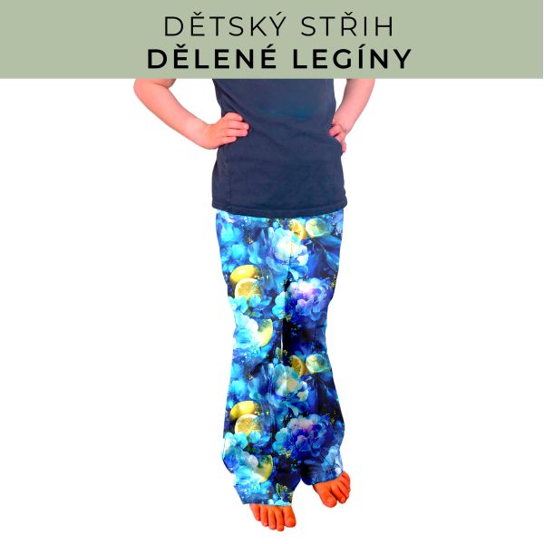 Dětský střih - Dělené legíny