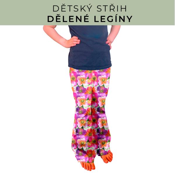 Dětský střih - Dělené legíny